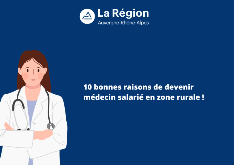 10 bonnes raisons de devenir médecin salarié en zone rurale